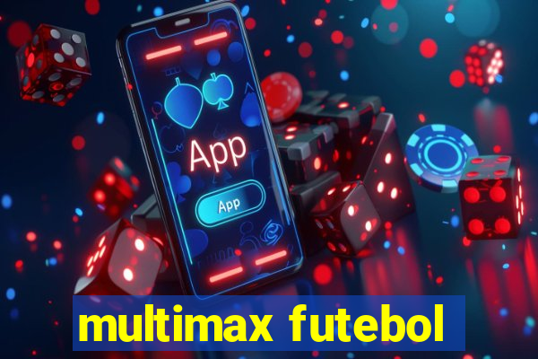 multimax futebol